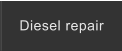 Diesel repair